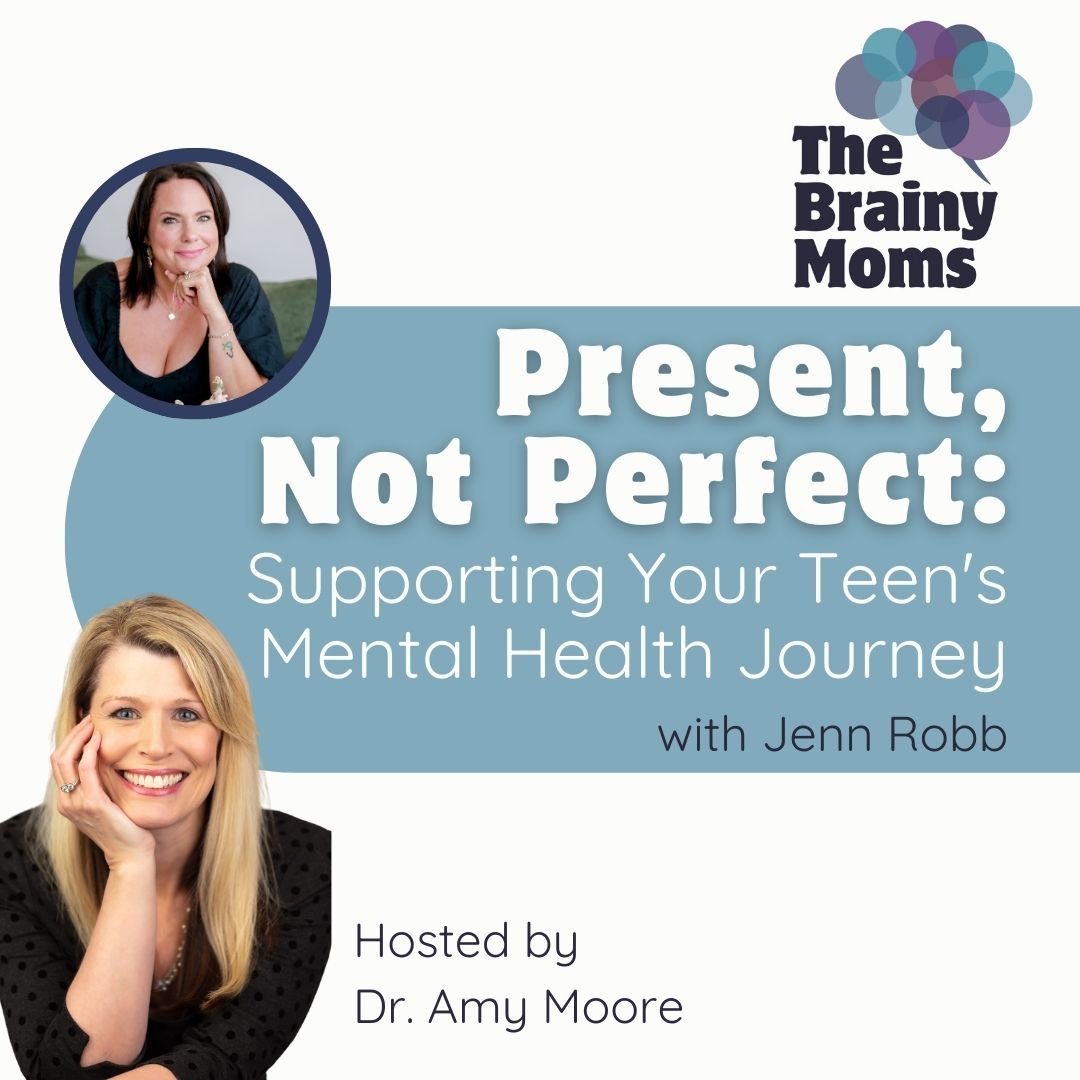 Present, Not Perfect: How to Support Your Teen's Mental Health Journey ...